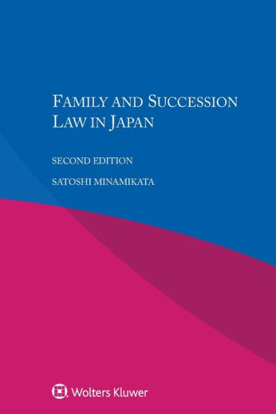 Family and Succession Law in Japan / Edition 2