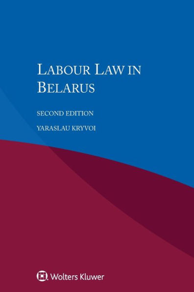 Labour Law in Belarus / Edition 2