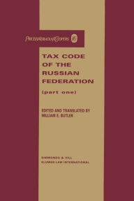 Title: Tax Code of the Russian Federation, Author: William E. Butler
