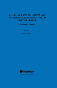 Title: The Legal Basis of Corporate Governance in Publicly Held Corporations: A Comparative Approach, Author: Carla Pinto