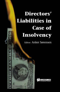 Title: Directors' Liabilities in Case of Insolvency, Author: Anker Sandostrok