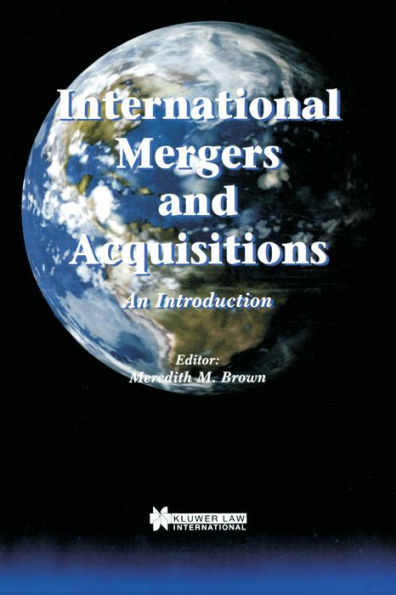International Mergers and Acquisitions: An Introduction