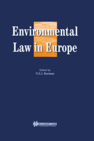 Title: Environmental Law in Europe, Author: N. S. J. Koeman