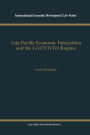 Asia Pacific Economic Integration and the GATT/WTO Regime