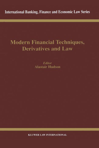 Modern Financial Techniques, Derivatives and Law