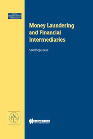 Title: Money Laundering and Financial Intermediaries, Author: Sandeep Savla