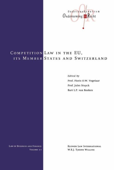 Competition Law in the EU, Its Member States and Switzerland