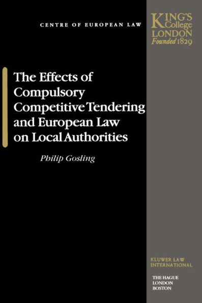 The Effects of Compulsory Competitive Tendering and European Law on Local Authorities