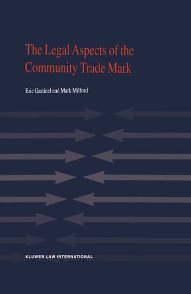 The Legal Aspects of the Community Trade Mark