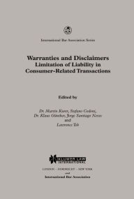 Title: Warranties and Disclaimers Limitation of Liability in Consumer-Related Transactions, Author: Martin Kurer
