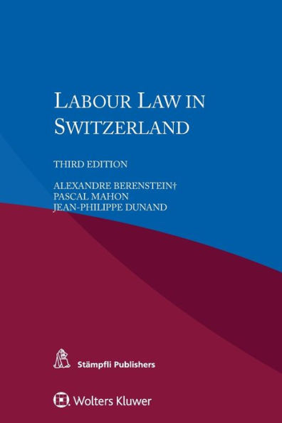 Labour Law in Switzerland / Edition 3