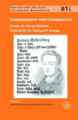 Commitment and Compassion: Essays on Georg Buchner. Festschrift for Gerhard P. Knapp