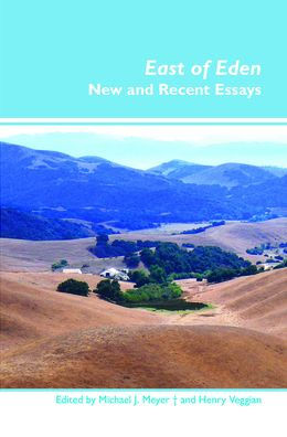 East of Eden: New and Recent Essays
