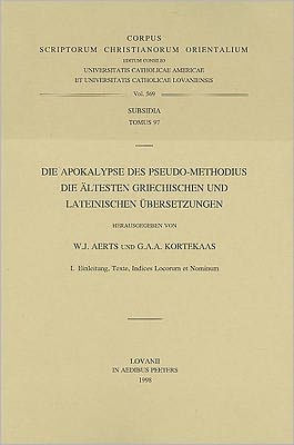 Die Apokalypse des Pseudo-Methodius die altesten griechischen und lateinischen Ubersetzungen Subs. 97