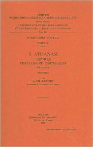 Title: S. Athanase. Lettres festales et pastorales en copte: V., Author: LT Lefort