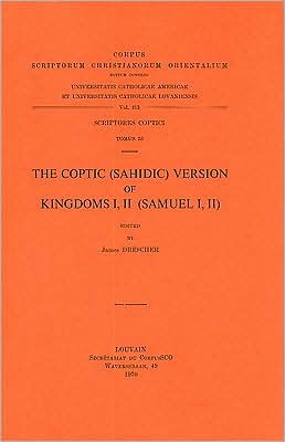 The Coptic (Sahidic) Version of Kingdoms I, II (Samuel I, II). Copt. 35.