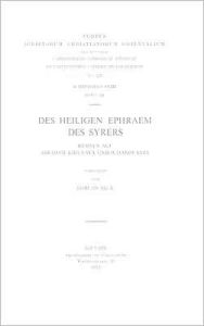 Title: Des heiligen Ephraem des Syrers Hymnen auf Abraham Kidunaya und Julianos Saba. Syr. 141, Author: E Beck