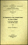 Six Explanations of the Liturgical Feasts by Cyrus of Edessa. Syr. 155.