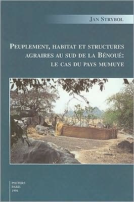 Peuplement, habitat et structures agraires au sud de la Benoue. Le cas du pays mumuye LCA23
