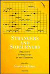 Title: Strangers and Sojourners Religious Communities in the Diaspora, Author: G ter Haar