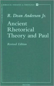 Title: Ancient Rhetorical Theory and Paul, Author: RD Anderson