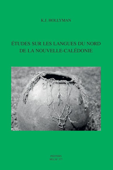 Etudes sur les langues du nord de la Nouvelle-Caledonie LCP13