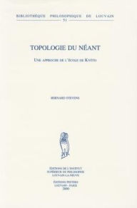 Title: Topologie du neant Une approche de l'ecole de Kyoto., Author: B Stevens