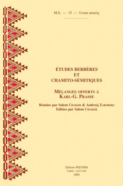 Etudes berberes et chamito-semitiques. Melanges offerts a Karl-G. Prasse MS15