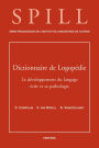 Dictionnaire de Logopedie. Le developpement du langage ecrit et sa pathologie
