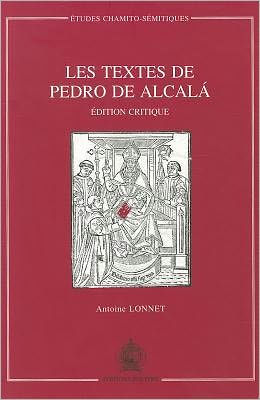 Les textes de Pedro de Alcala Edition critique