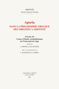 Title: Aporia dans la philosophie grecque des origines a Aristote, Author: A Motte