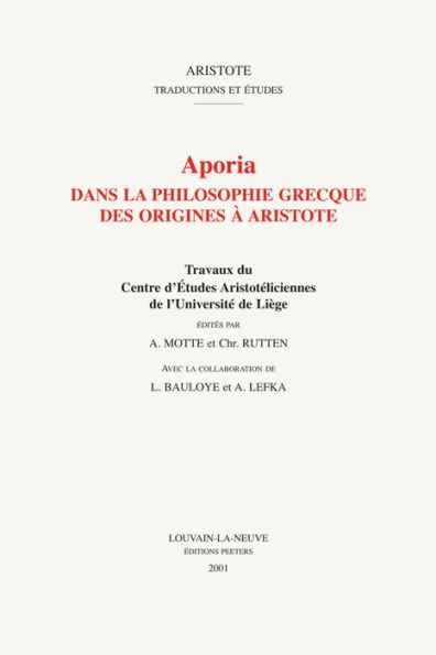 Aporia dans la philosophie grecque des origines a Aristote