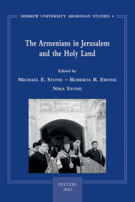 Title: The Armenians in Jerusalem and the Holy Land, Author: RR Ervine