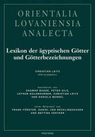 Title: Lexikon der agyptischen Gotter und Gotterbezeichnungen 1, Author: C Leitz