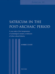 Title: Satricum in the Post-Archaic Period, Author: M Gnade