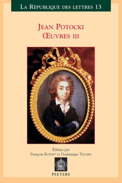 Jean Potocki - Oeuvres III