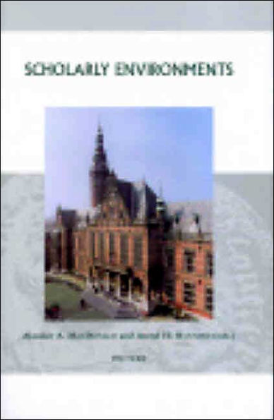 Scholarly Environments: Centres of Learning and Institutional Contexts 1560-1960