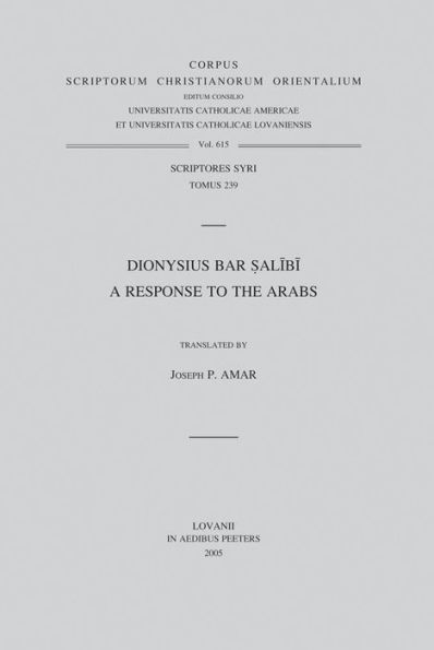 Dionysius bar Salibi. A Response to the Arabs (Syr. 239 Version): V.