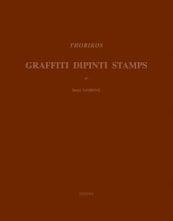 Title: Thorikos: Graffiti - Dipinti - Stamps by D. Vanhove, Author: D Vanhove