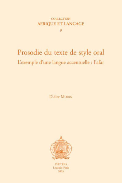 Prosodie du texte de style oral: L'exemple d'une langue accentuelle: l'afar