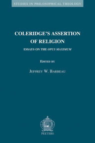 Title: Coleridge's Assertion of Religion, Author: JW Barbeau