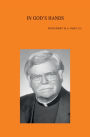 In God's Hands: Essays on the Church & Ecumenism in Honour of Michael A. Fahey, S.J.