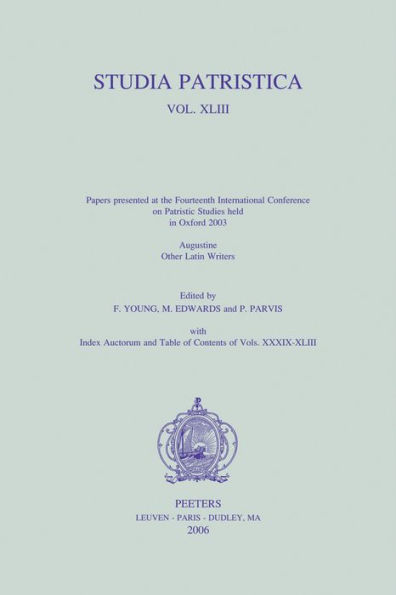 Studia Patristica. Vol. XLIII - Augustine, Other Latin Writers