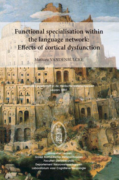 Functional Specialisation within the Language Network: Effects of Cortical Dysfunction