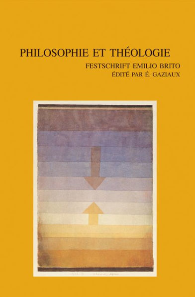 Philosophie et theologie: Festschrift Emilio Brito