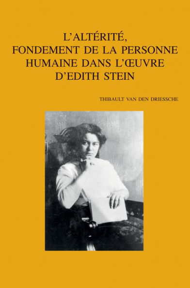 L'alterite, fondement de la personne humaine dans l'oeuvre d'Edith Stein