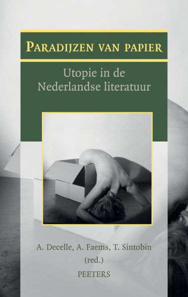 Paradijzen van papier: Utopie in de Nederlandse literatuur