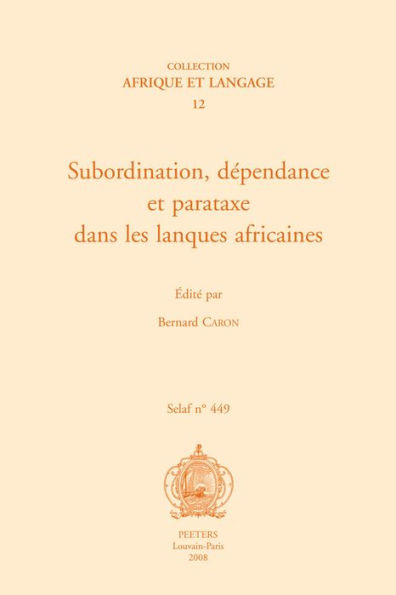 Subordination, dependance et parataxe dans les langues africaines