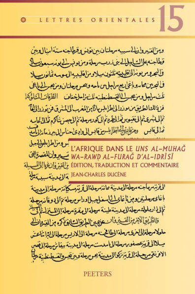 L'Afrique dans le Uns al-muhag wa-rawd al-furag d'al-Idrisi: Edition, traduction et commentaire