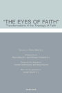 The Eyes of Faith: Transformations in the Theology of Faith